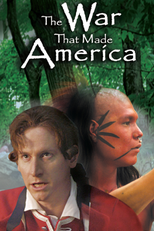 The War That Made America (The War That Made America)