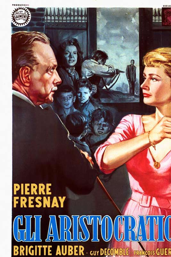  de Filme Les aristocrates (1955)