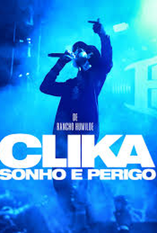 Poster 1 de Filme Clika: Sonho e Perigo (2026)