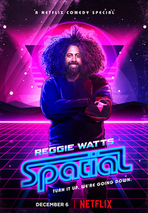 Reggie Watts: Spatial (Reggie Watts: Spatial)