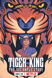 A Máfia dos Tigres: A História de Doc Antle - Poster / Capa / Cartaz - Oficial 2
