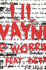Lil Wayne Feat. Detail: No Worries (Lil Wayne Feat. Detail: No Worries)