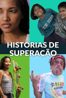 Histórias de Superação - Poster / Capa / Cartaz - Oficial 2
