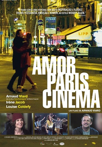 Amor, Paris, Cinema (Arnaud fait son 2e film)
