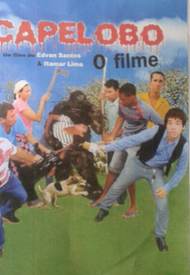 Capelobo - O Filme (Capelobo - O Filme)