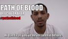 PATH OF BLOOD Official Trailer (2018) Jihadi Boot Camp Documentary