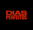 Dias Perfeitos