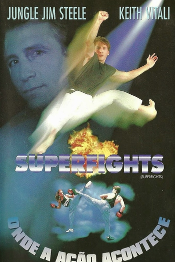 Poster de Filme Superfights: Onde a Ação Acontece (1995)