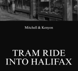 Tram Ride Into Halifax