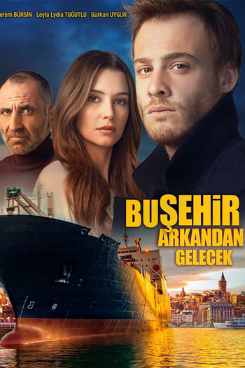 Poster de Série Bu Sehir Arkandan Gelecek (2017)
