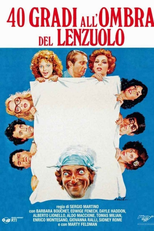 40 Graus à Sombra do Lençol (40 Gradi All'ombra del Lenzuolo)
