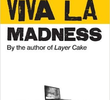 Viva La Madness