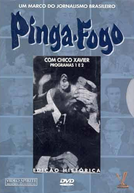Pinga Fogo (Pinga-Fogo com Chico Xavier)
