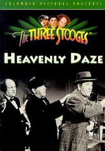 Os Três Patetas - Um Sonho Celestial (The Three Stooges - Heavenly Daze)