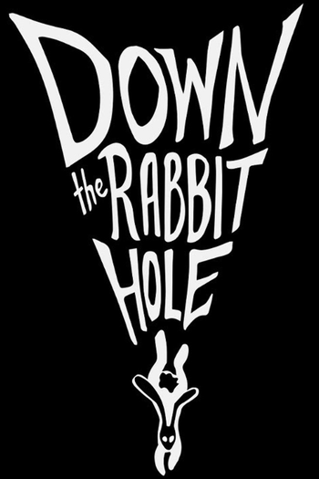 Poster de Franquia Down the Rabbit Hole (2016)