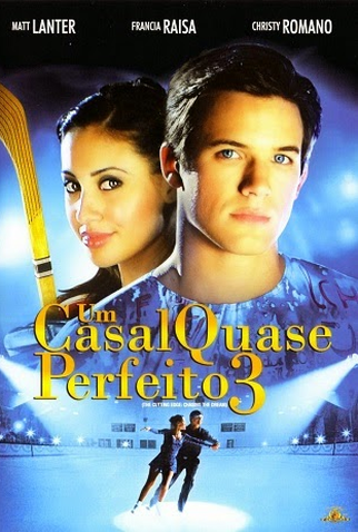 Poster 2 de Filme Um Casal Quase Perfeito 3 (2008)