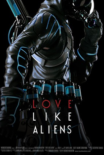 Love Like Aliens - Poster / Capa / Cartaz - Oficial 2