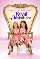 Aventura Real de Sophia Grace e Rosie (Sophia Grace & Rosie's Royal Adventure)