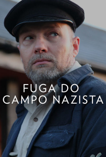 Fuga do Campo Nazista - Poster / Capa / Cartaz - Oficial 2
