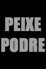 Peixe Podre (Peixe Podre)