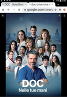 DOC - Uma Nova Vida  (2a Temporada) (Doc - Nelle Tue Mani)