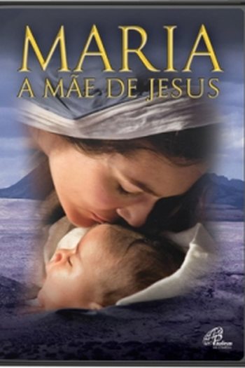  de Série Maria, Mãe de Jesus (2012)