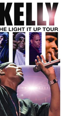 R. Kelly Live: The Light It Up Tour (R. Kelly Live: The Light It Up Tour)