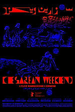 Cesarean Weekend (Cesarean Weekend)