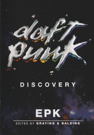 Daft Punk - Discovery EPK (Daft Punk - Discovery EPK)