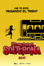 No Me Digas Solterona (No Me Digas Solterona)