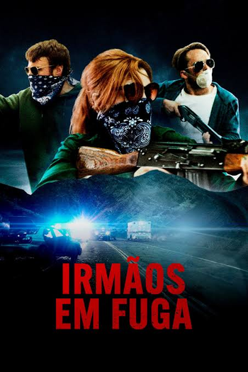  de Filme Irmãos em Fuga (2023)
