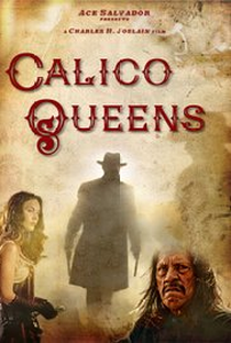Calico Queens - Poster / Capa / Cartaz - Oficial 1