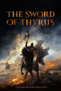 The Sword of Thyrus - Poster / Capa / Cartaz - Oficial 1
