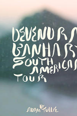 Devendra Banhart - South American Tour Film (Devendra Banhart - South American Tour Film)