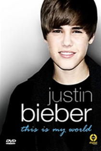 Justin Bieber - This Is My World - Poster / Capa / Cartaz - Oficial 1
