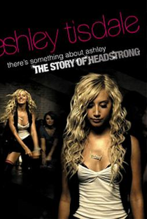 There's Something About Ashley: The Story of Headstrong - Poster / Capa / Cartaz - Oficial 1