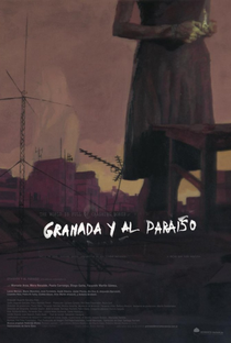 Granada y al Paraíso - Poster / Capa / Cartaz - Oficial 1