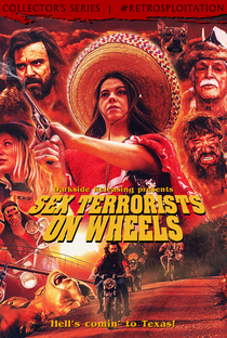 Sex Terrorists on Wheels - Poster / Capa / Cartaz - Oficial 1