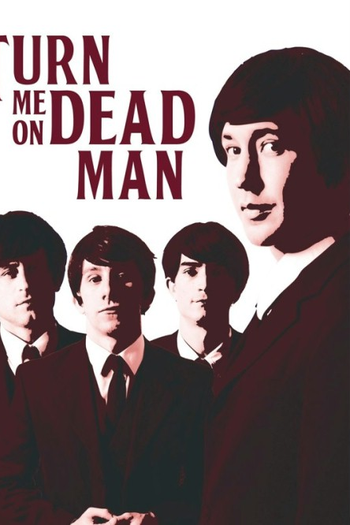  de Curta Turn Me On, Dead Man (2009)