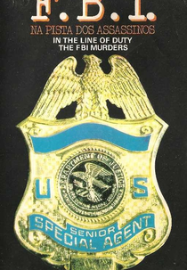Caçada Brutal (In the Line of Duty: The FBI Murders)