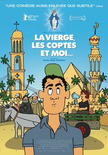 A Virgem, os Coptas e Eu (La Vierge, les Coptes et Moi)