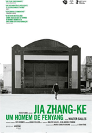 Jia Zhangke, um Homem de Fenyang