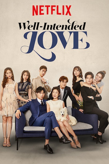  de Série Well-Intended Love (1ª Temporada) (2019)