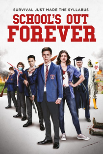 School's Out Forever - Poster / Capa / Cartaz - Oficial 2