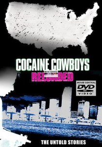 Cocaine Cowboys: Reloaded (Cocaine Cowboys: Reloaded)