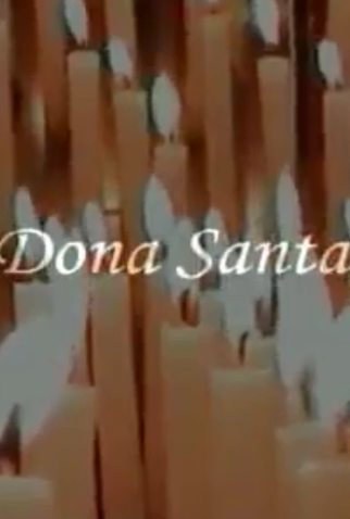 Poster 1 de Curta Dona Santa (2006)