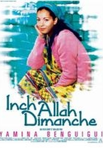 Inch'Allah Sunday       (Sunday God Willing) (Inch'Allah Dimanche )