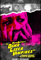 David Blyth's Damn Laser Vampires (David Blyth's Damn Laser Vampires)