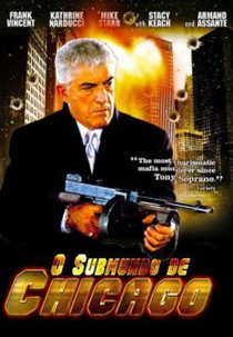 O Submundo de Chicago (Chicago Overcoat)