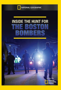 Inside the Hunt for the Boston Bombers - Poster / Capa / Cartaz - Oficial 2